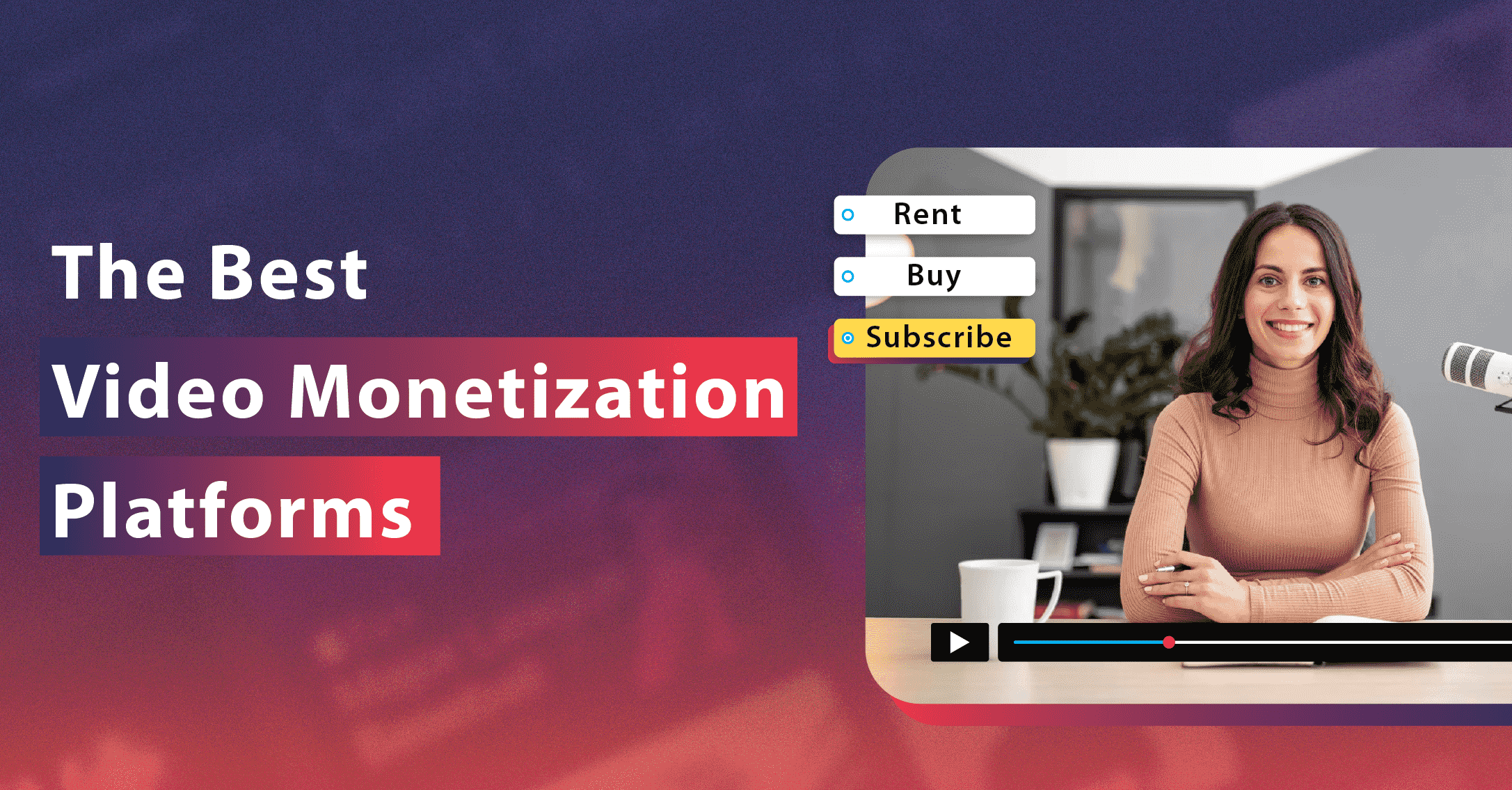 Top 10 Best Video Monetization Platforms